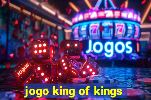 jogo king of kings