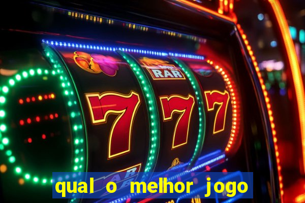 qual o melhor jogo do brazino777