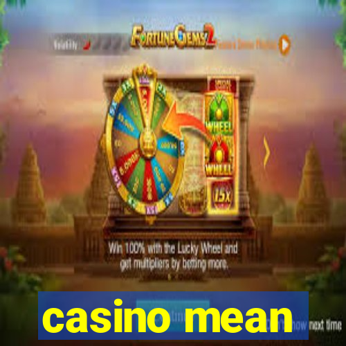 casino mean