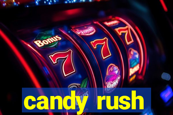 candy rush