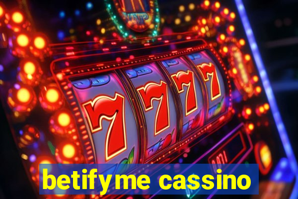 betifyme cassino