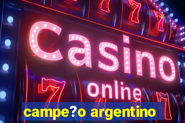 campe?o argentino