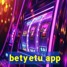 betyetu app