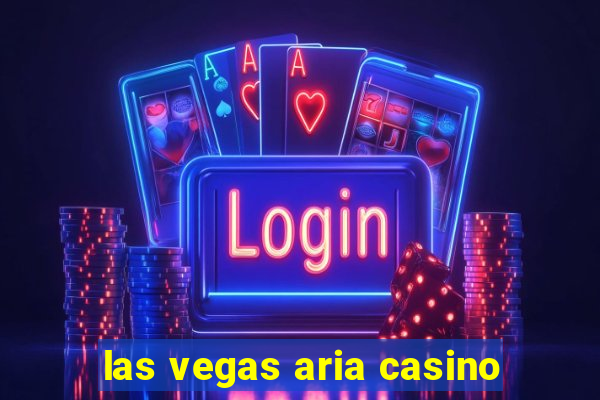 las vegas aria casino