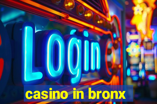 casino in bronx