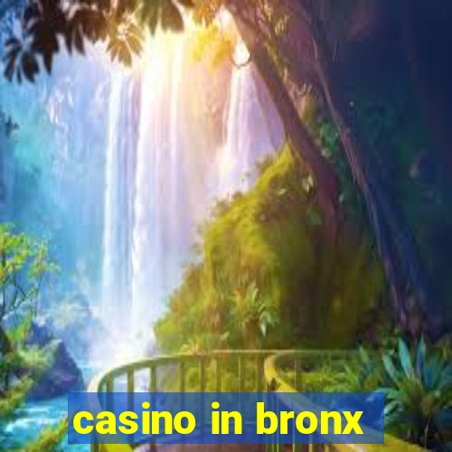 casino in bronx