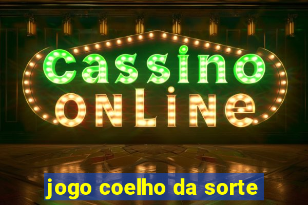 jogo coelho da sorte