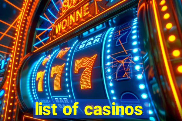 list of casinos