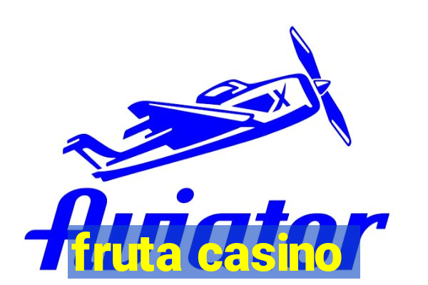 fruta casino