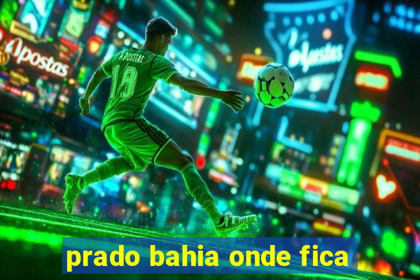 prado bahia onde fica