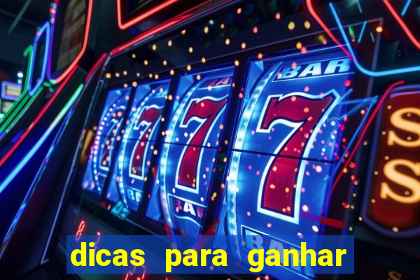 dicas para ganhar em slots