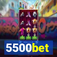 5500bet