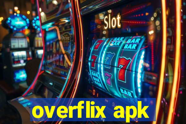 overflix apk