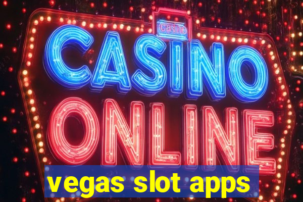 vegas slot apps