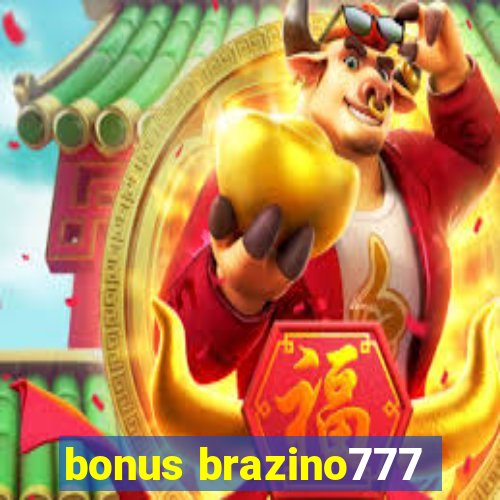 bonus brazino777