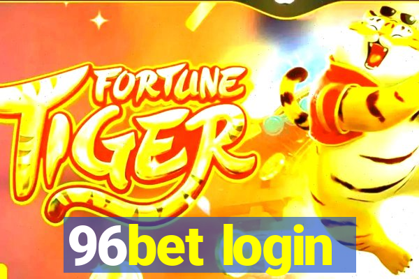 96bet login