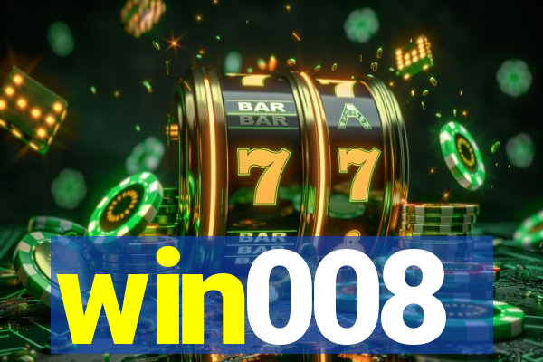 win008