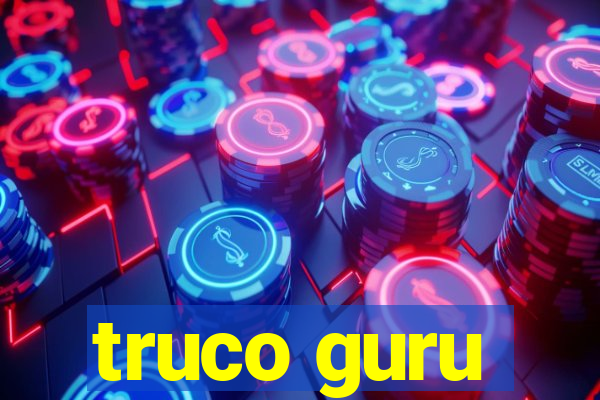 truco guru