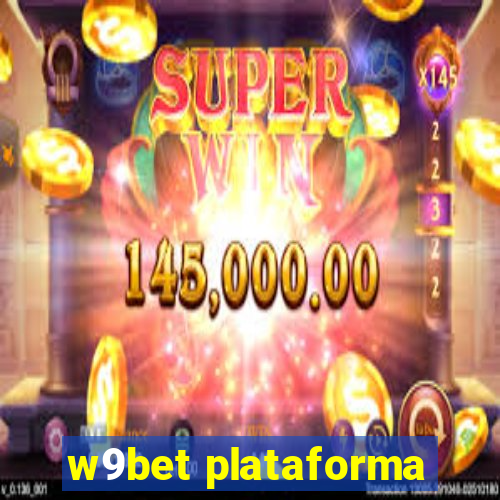 w9bet plataforma