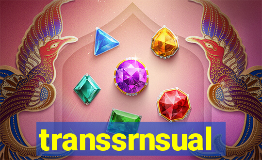 transsrnsual