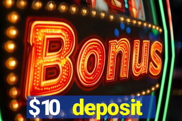 $10 deposit australian casino