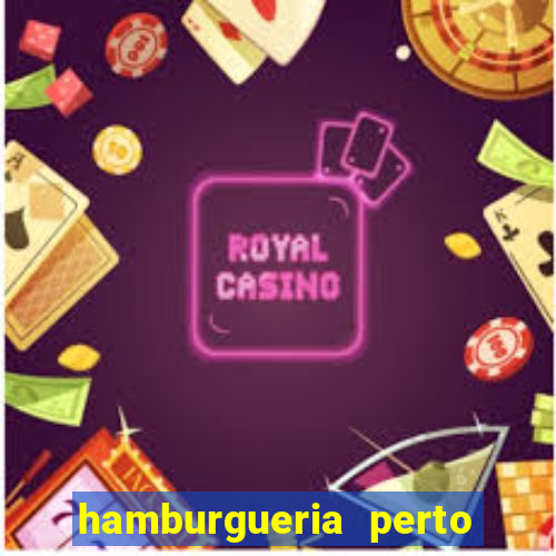 hamburgueria perto de mim