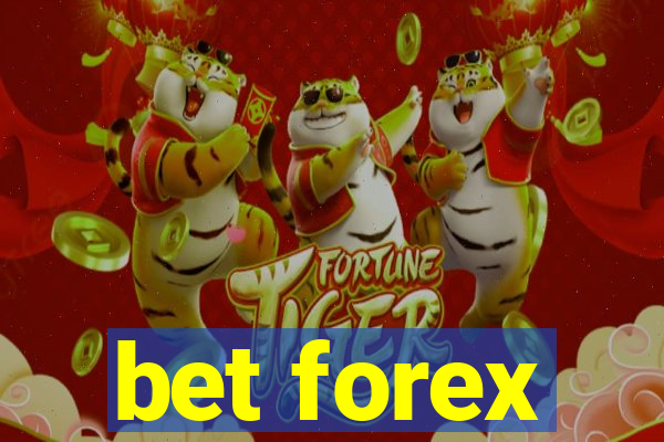 bet forex