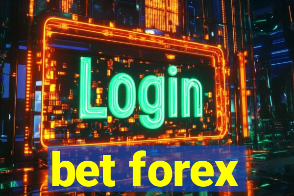 bet forex