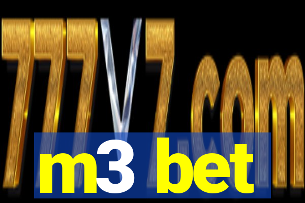 m3 bet