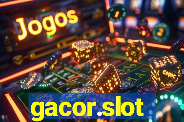 gacor.slot