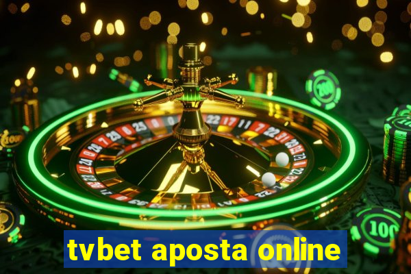 tvbet aposta online