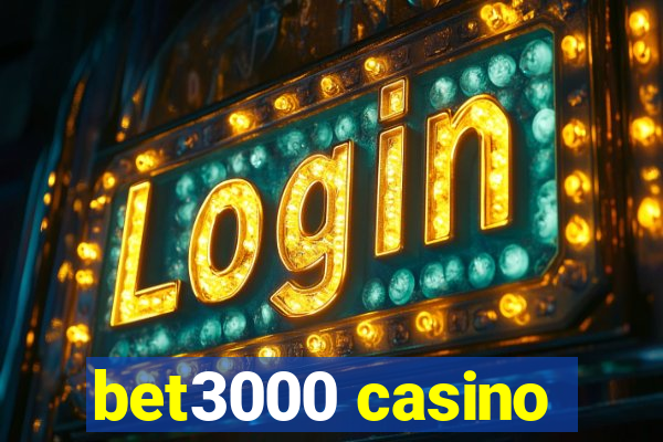 bet3000 casino