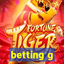 betting g