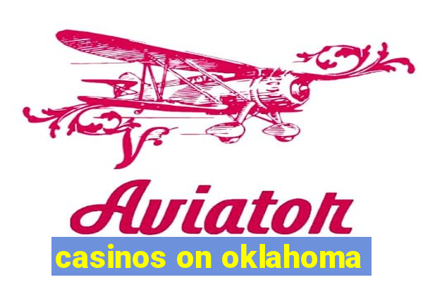 casinos on oklahoma