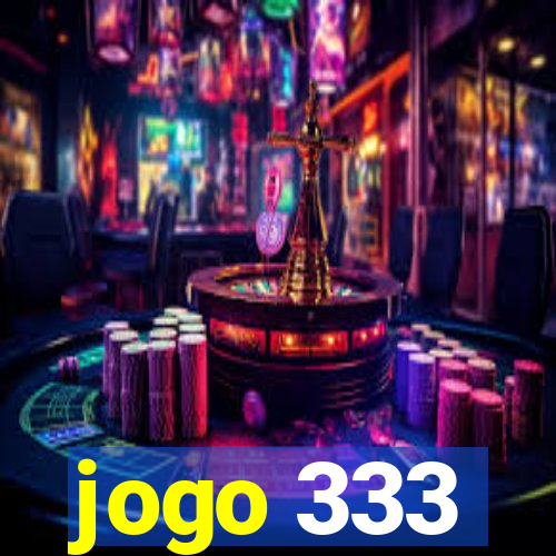 jogo 333