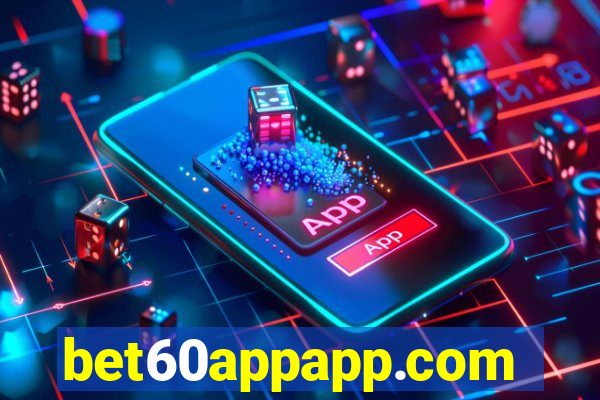 bet60appapp.com