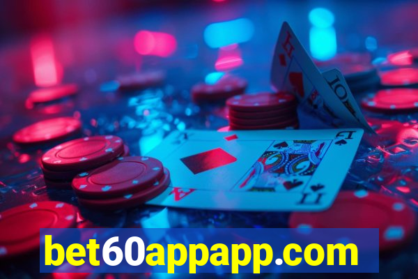 bet60appapp.com