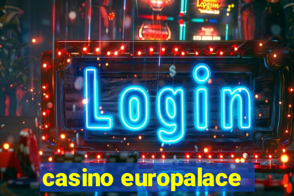 casino europalace