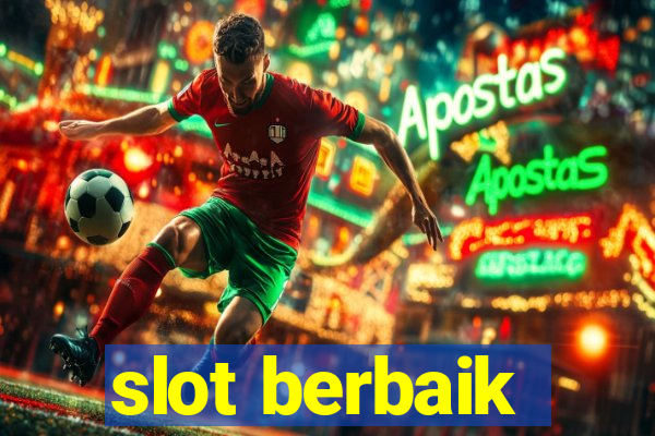 slot berbaik