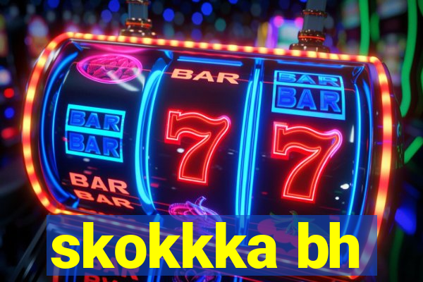 skokkka bh