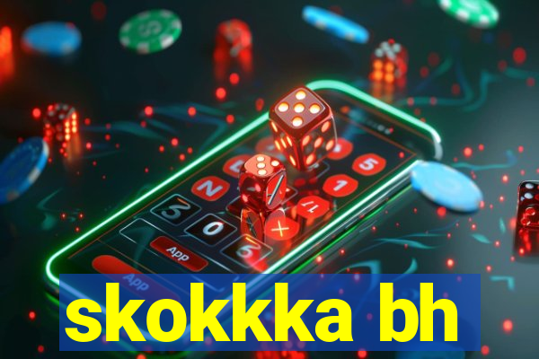 skokkka bh