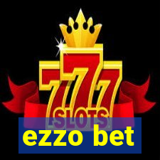 ezzo bet