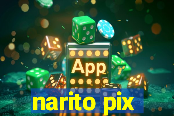 narito pix