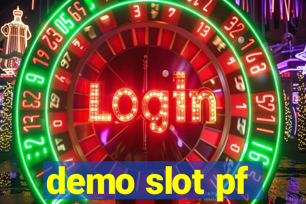 demo slot pf