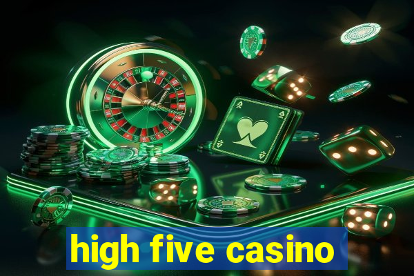 high five casino