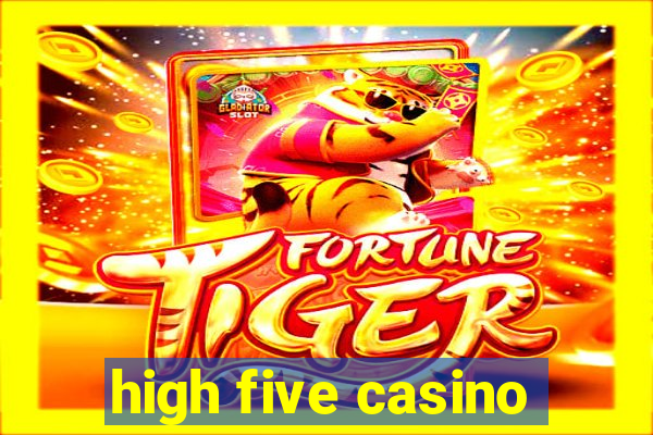 high five casino