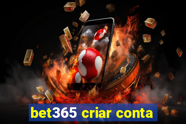 bet365 criar conta