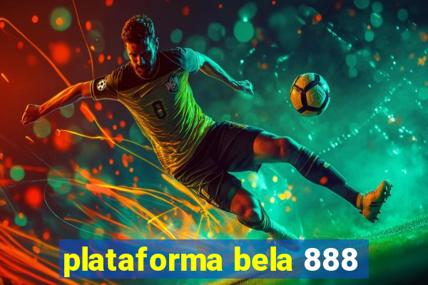 plataforma bela 888