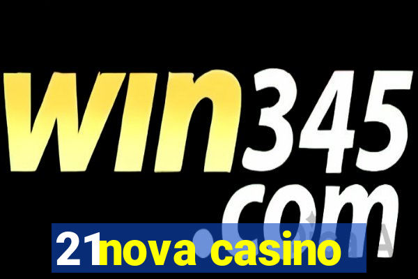 21nova casino