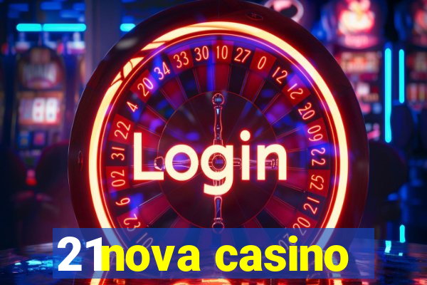 21nova casino